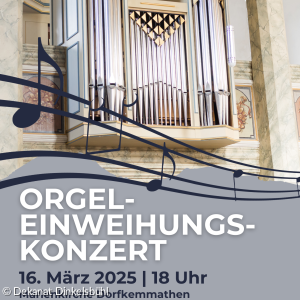 Orgelkonzert am 16.3.25 in Dorfkemmathen